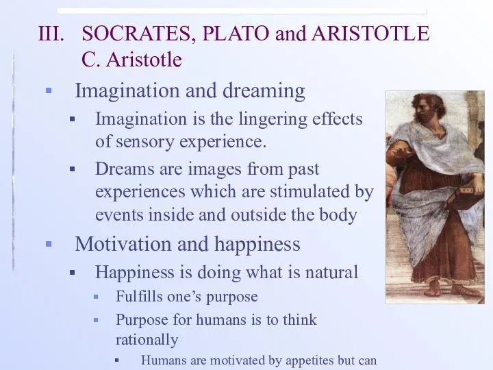 III. SOCRATES, PLATO and ARISTOTLE C. Aristotle Imagination and dreaming