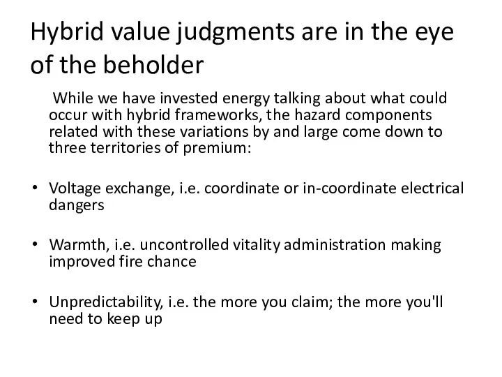 Hybrid value judgments are in the eye of the beholder