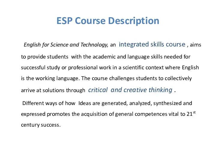 ESP Course Description English for Science and Technology, an integrated