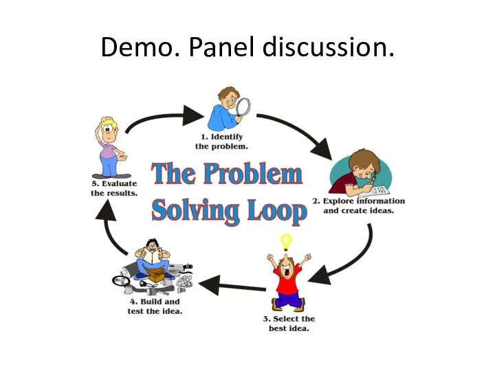 Demo. Panel discussion.