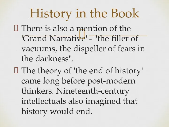 There is also a mention of the 'Grand Narrative' -