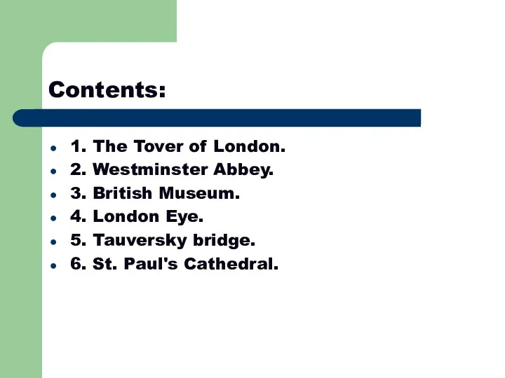 Contents: 1. The Tover of London. 2. Westminster Abbey. 3.