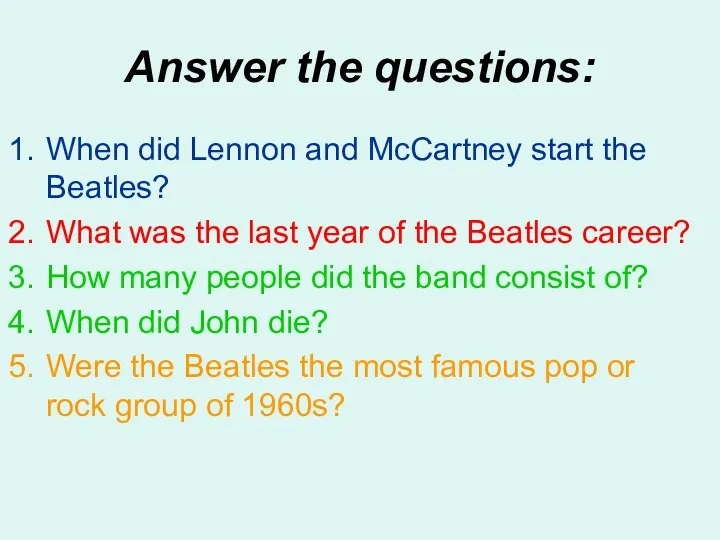 Answer the questions: When did Lennon and McCartney start the