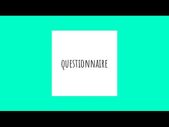 questionnaire