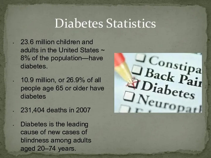 Diabetes Statistics 23.6 million children and adults in the United