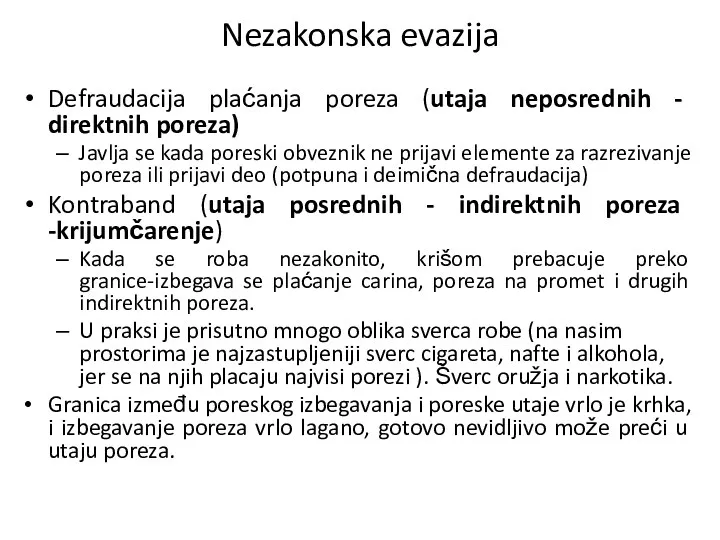 Nezakonska evazija Defraudacija plaćanja poreza (utaja neposrednih - direktnih poreza)