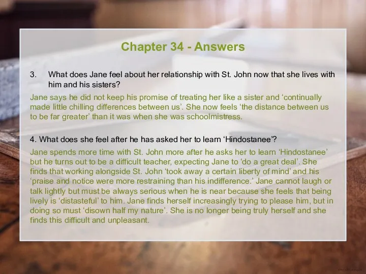 Chapter 34 - Answers 3. What does Jane feel about