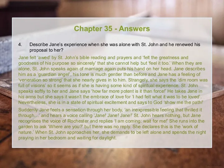 Chapter 35 - Answers 4. Describe Jane’s experience when she