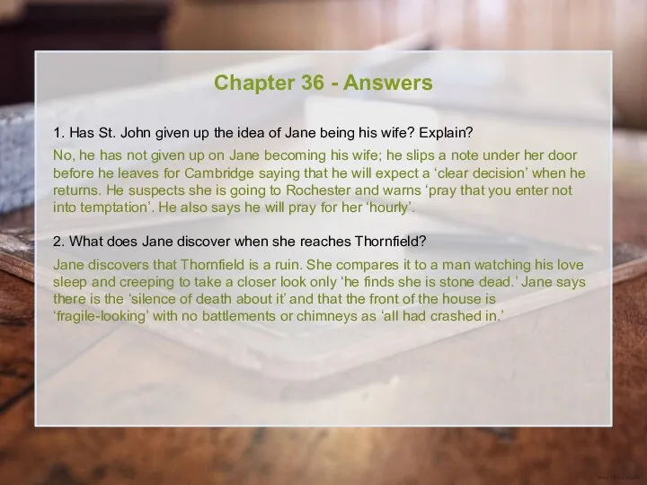 Chapter 36 - Answers 1. Has St. John given up