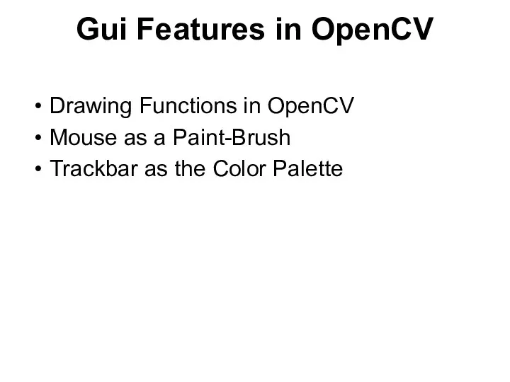 Gui Features in OpenCV