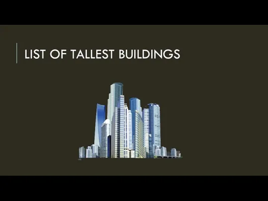 LIST OF TALLEST BUILDINGS