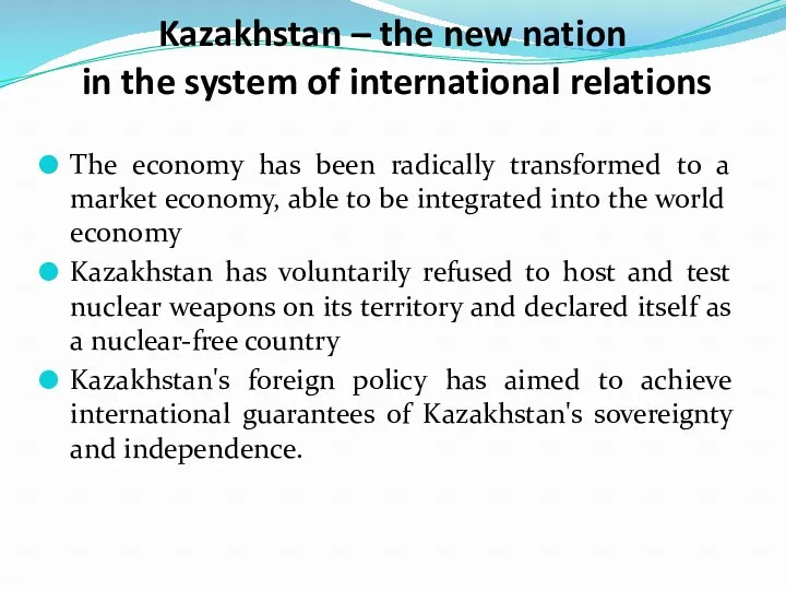 Kazakhstan – the new nation in the system of international relations The economy