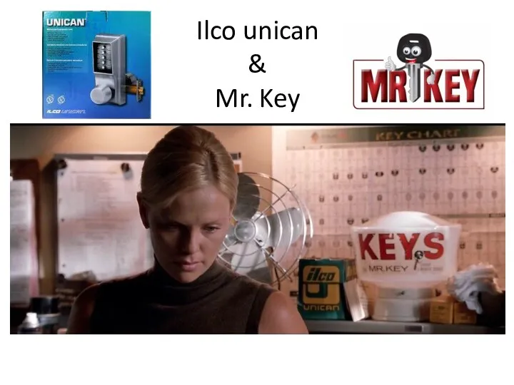 Ilco unican & Mr. Key