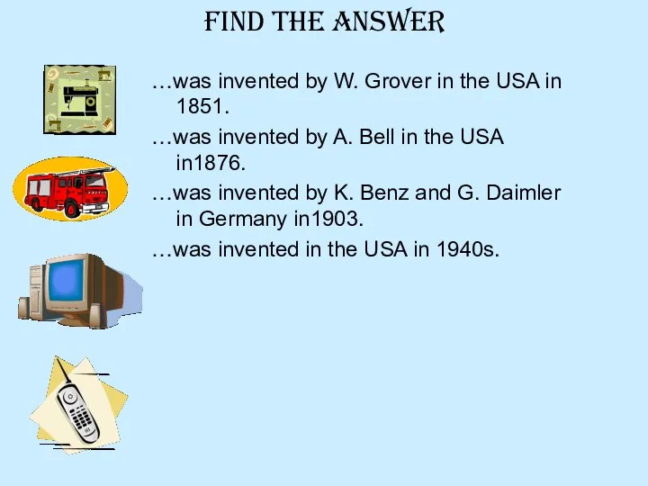 FIND the answer …was invented by W. Grover in the