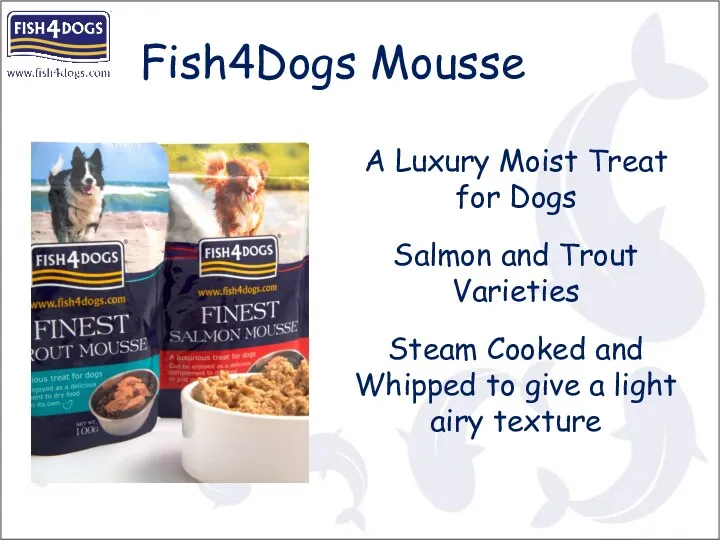 A Luxury Moist Treat for Dogs Salmon and Trout Varieties