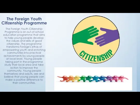 The Foreign Youth Citizenship Programme The Foreign Youth Citizenship Programme