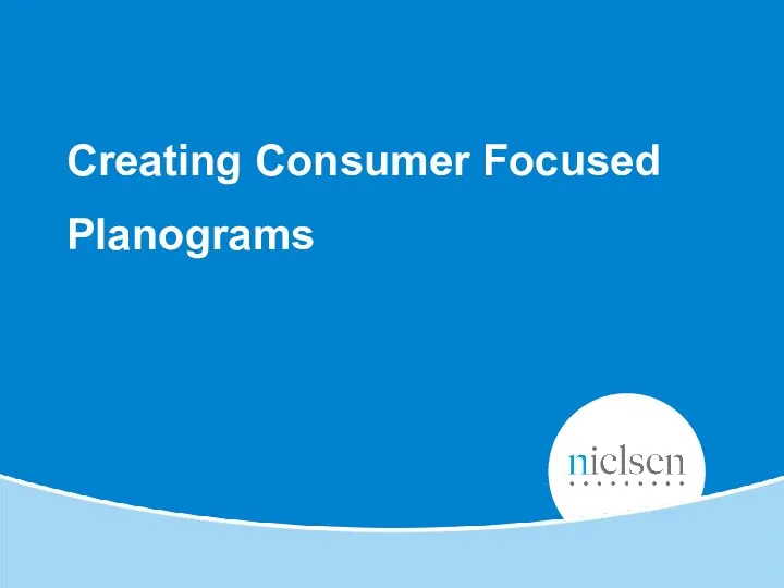 Creating Consumer Focused Planograms