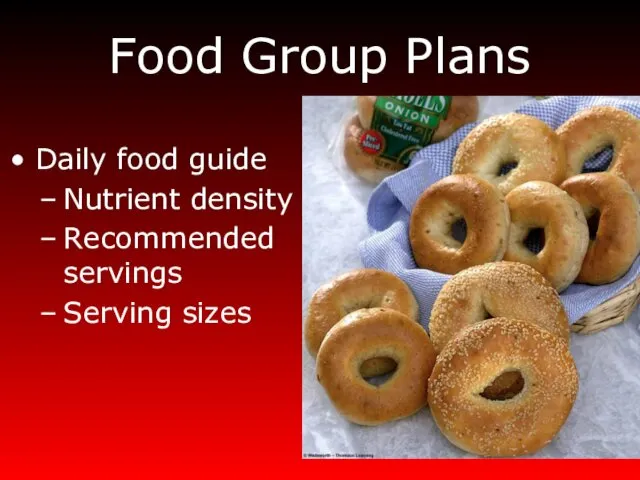 Food Group Plans Daily food guide Nutrient density Recommended servings Serving sizes