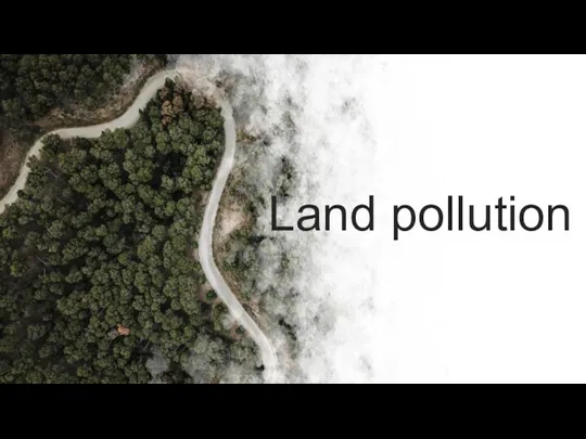 Land pollution