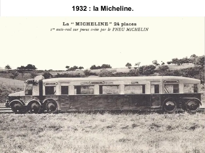 1932 : la Micheline.