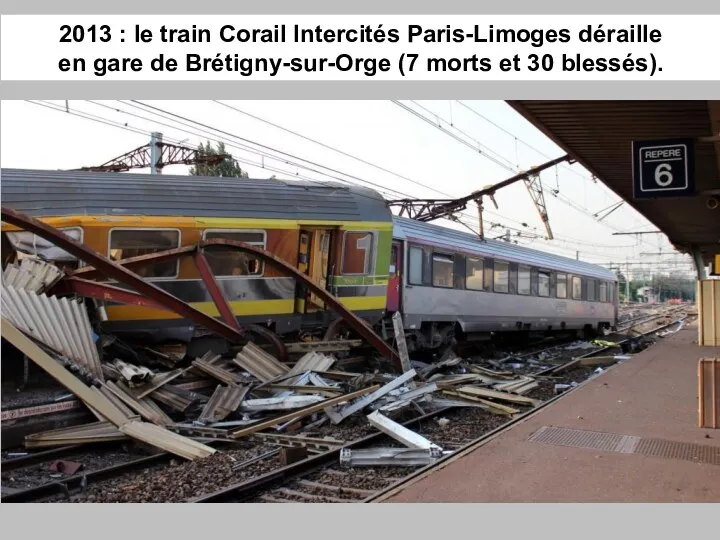 2013 : le train Corail Intercités Paris-Limoges déraille en gare
