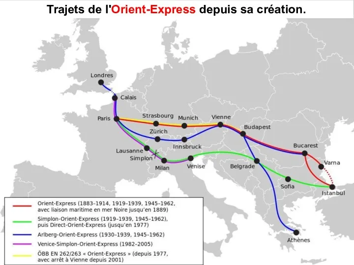 Trajets de l'Orient-Express depuis sa création.