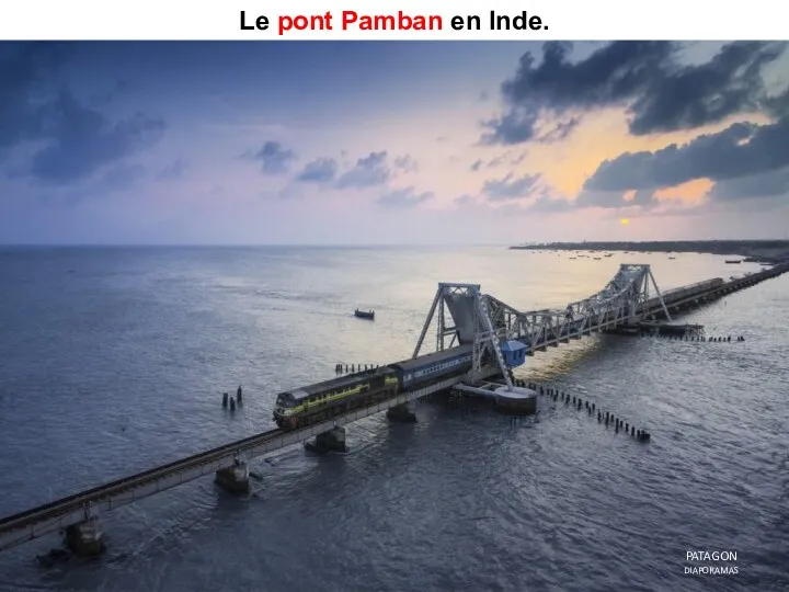 Le pont Pamban en Inde. PATAGON DIAPORAMAS