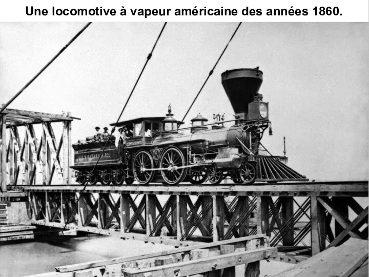 Une locomotive à vapeur américaine des années 1860.
