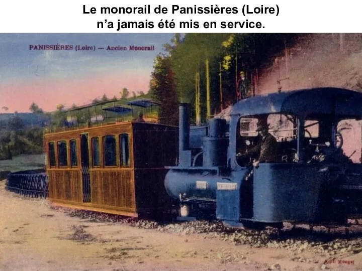 Le monorail de Panissières (Loire) n’a jamais été mis en service.
