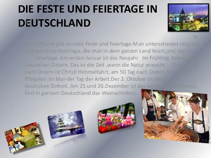 DIE FESTE UND FEIERTAGE IN DEUTSCHLAND fffff In Deutschland gibt