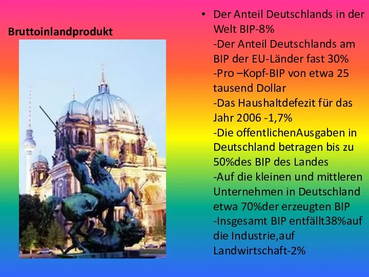 Bruttoinlandprodukt Der Anteil Deutschlands in der Welt BIP-8% -Der Anteil