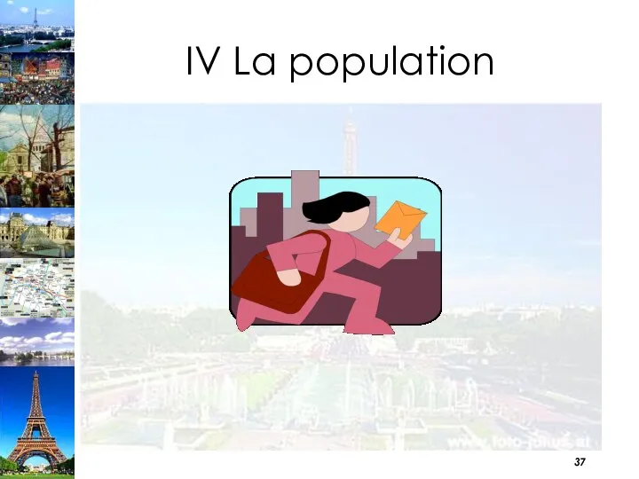 IV La population