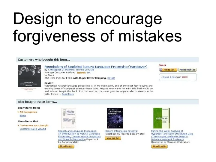 Design to encourage forgiveness of mistakes