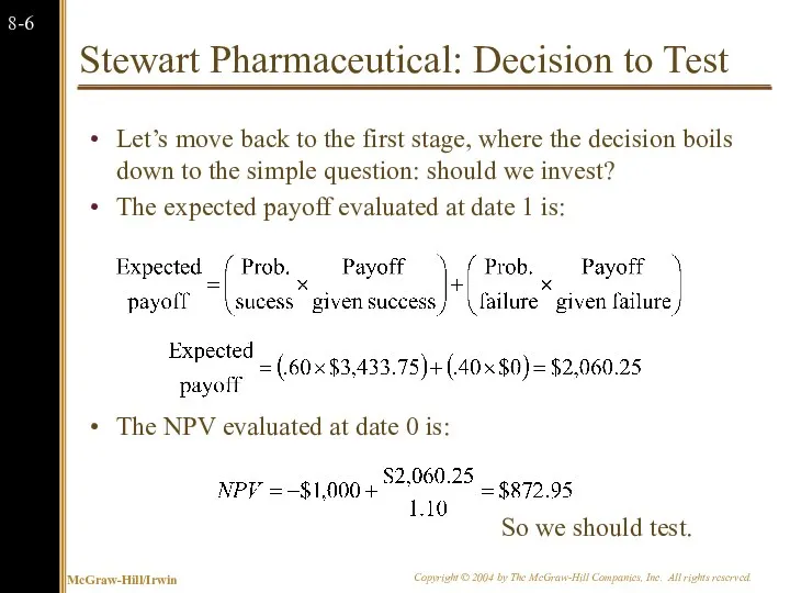 Stewart Pharmaceutical: Decision to Test Let’s move back to the
