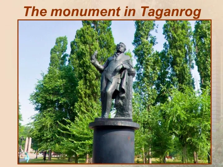The monument in Taganrog