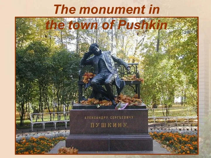The monument in the town of Pushkin