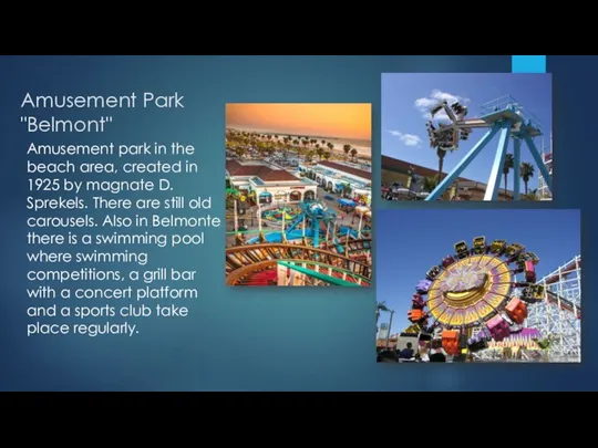 Amusement Park "Belmont" Amusement park in the beach area, created
