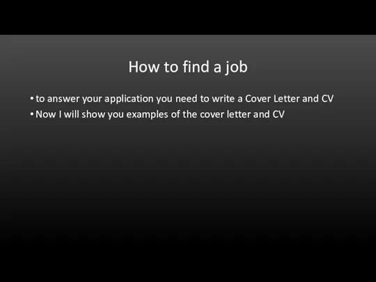 How to find a job to answer your application you
