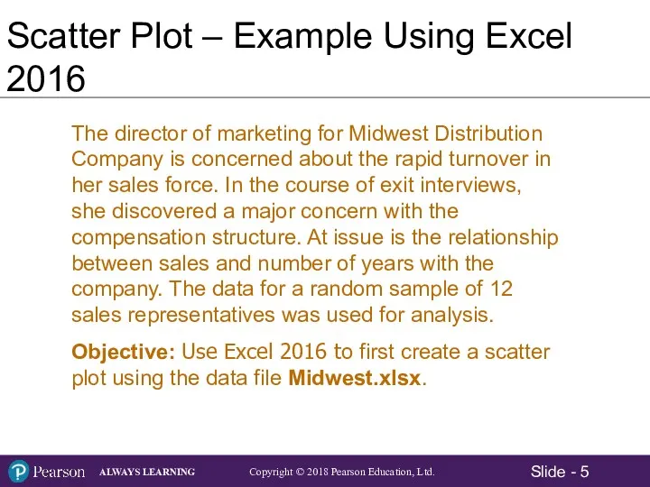 Scatter Plot – Example Using Excel 2016 The director of