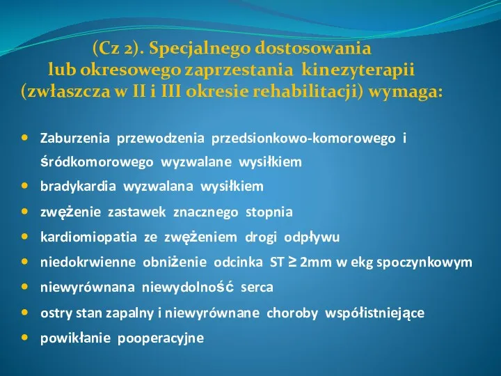 Zaburzenia przewodzenia przedsionkowo-komorowego i śródkomorowego wyzwalane wysiłkiem bradykardia wyzwalana wysiłkiem zwężenie zastawek znacznego