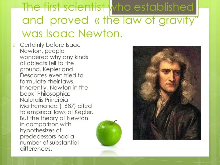 The first scientist who established and proved « the law
