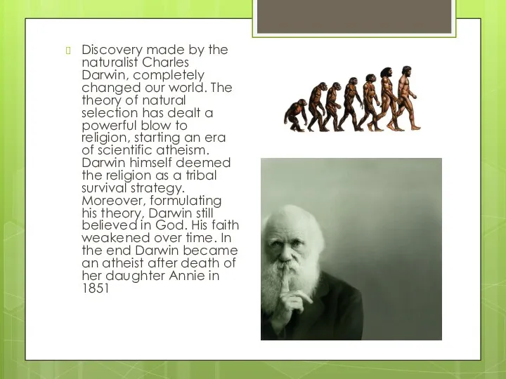 Discovery made by the naturalist Charles Darwin, completely changed our