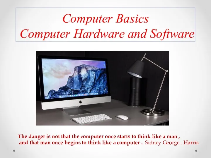 Computer basics computer hardware and software