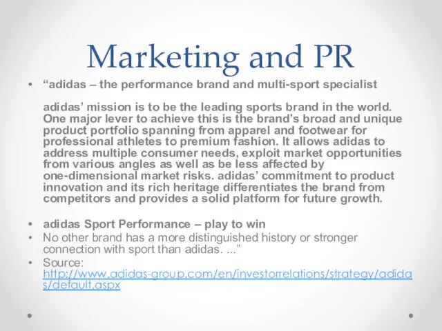 Marketing and PR “adidas – the performance brand and multi-sport