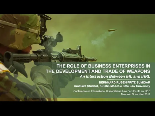 The Role of Business Enterprises in the Development and Trade of Weapons