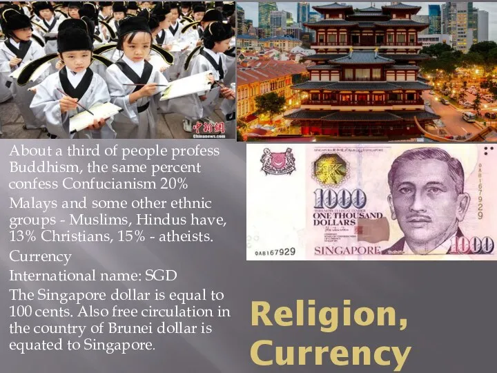Religion, Currency About a third of people profess Buddhism, the
