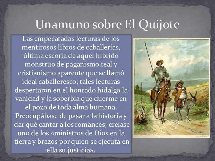 Unamuno sobre El Quijote Las empecatadas lecturas de los mentirosos