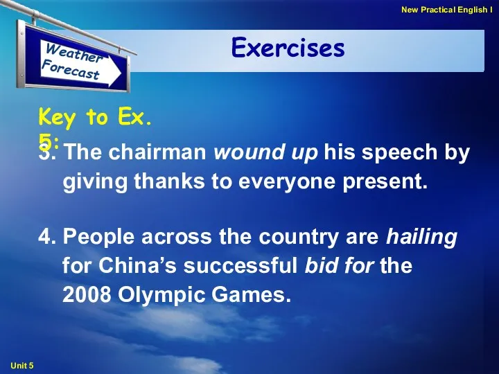 3. The chairman wound up his speech by giving thanks
