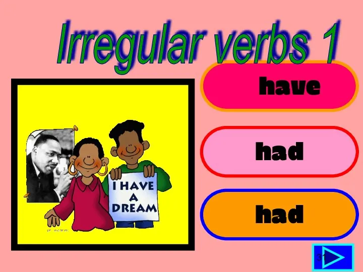 have had had 31 Irregular verbs 1