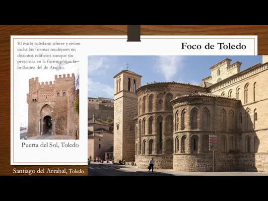 Foco de Toledo Santiago del Arrabal, Toledo El estilo toledano